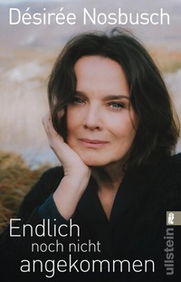 Abbildung von: Endlich noch nicht angekommen - Ullstein Taschenbuchverlag
