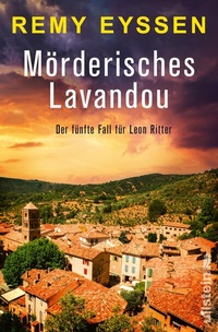 Abbildung von: Mörderisches Lavandou (Ein-Leon-Ritter-Krimi 5) - Ullstein Taschenbuchverlag
