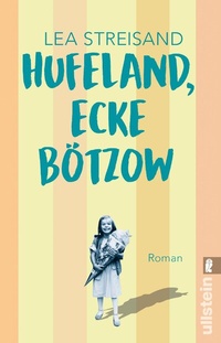Abbildung von: Hufeland, Ecke Bötzow - Ullstein Taschenbuchverlag