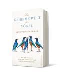 Bild: Die geheime Welt der Vögel - Ullstein