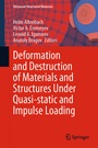 Cover: Deformation and Destruction of Materials and Structures Under Quasi-static and Impulse Loading - Springer