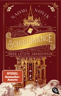 Cover: Scholomance - Der letzte Absolvent - cbt