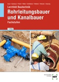 Cover: Lernfeld Bautechnik Rohrleitungsbauer und Kanalbauer - Verlag Handwerk und Technik