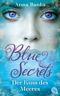 Cover: Blue Secrets - Der Kuss des Meeres - cbt