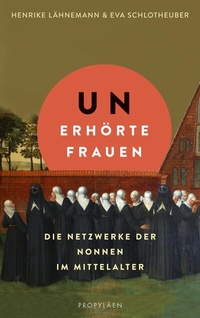 Abbildung von: Unerhörte Frauen - Propyläen
