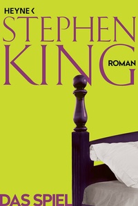 Abbildung von: Das Spiel (Gerald's Game) - Heyne