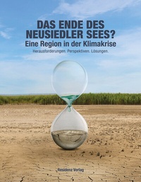 Abbildung von: Das Ende des Neusiedler Sees? - Residenz