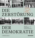 Cover: Die Zerst&ouml;rung der Demokratie. - Residenz