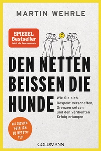 Abbildung von: Den Netten beißen die Hunde - Goldmann
