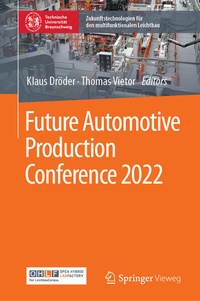 Enlarge image Cover: Future Automotive Production Conference 2022 - Springer Vieweg