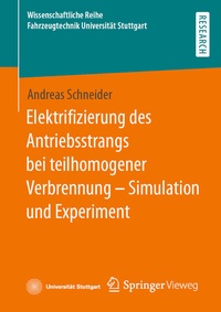 Abbildung von: Elektrifizierung des Antriebsstrangs bei teilhomogener Verbrennung - Simulation und Experiment - Springer Vieweg