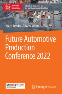 Abbildung von: Future Automotive Production Conference 2022 - Springer Vieweg
