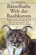 Cover: R&auml;tselhafte Welt der Raubkatzen - epubli