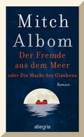 Cover: Der Fremde aus dem Meer oder Die Macht des Glaubens - Ullstein eBooks