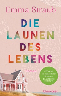 Abbildung von: Die Launen des Lebens - Blanvalet