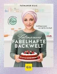 Abbildung von: Fatmanurs fabelhafte Backwelt - Gräfe und Unzer