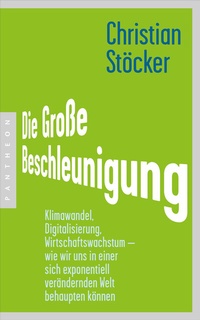 Abbildung von: Die Große Beschleunigung - Pantheon