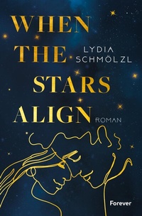 Enlarge image Cover: When the Stars Align - Forever