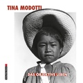 Cover: Tina Modotti. Das objektive Leben - Heinen, Wiljo