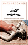 Cover: Seht mich an - Eisele Verlag