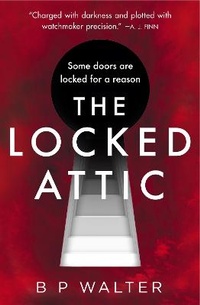 Enlarge image Cover: The Locked Attic - One More Chapter