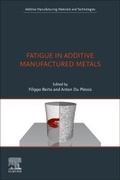 Cover: Fatigue in Additive Manufactured Metals - Elsevier