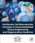 Cover: Multiscale Cell-Biomaterials Interplay in Musculoskeletal Tissue Engineering and Regenerative Medicine - Academic Press