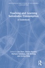 Cover: Teaching and Learning Sustainable Consumption - Routledge