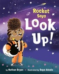 Cover: Rocket Says Look Up! - Dragonfly Books