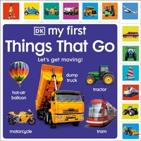 Enlarge image Cover: My First Things That Go - DK Children