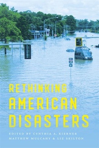 Enlarge image Cover: Rethinking American Disasters - University of Pittsburgh Press