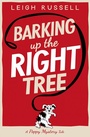 Cover: Barking Up the Right Tree - Crime & Mystery Club Ltd