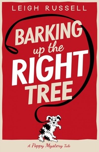 Enlarge image Cover: Barking Up the Right Tree - Crime & Mystery Club Ltd