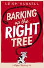 Cover: Barking Up the Right Tree - Crime & Mystery Club Ltd