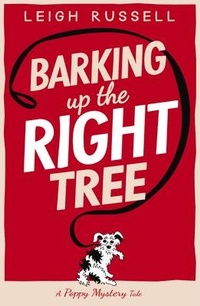 Enlarge image Cover: Barking Up the Right Tree - Crime & Mystery Club Ltd