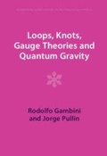 Cover: Loops, Knots, Gauge Theories and Quantum Gravity - Cambridge University Press