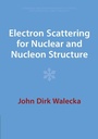Cover: Electron Scattering for Nuclear and Nucleon Structure - Cambridge University Press