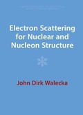 Cover: Electron Scattering for Nuclear and Nucleon Structure - Cambridge University Press