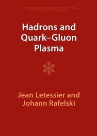 Enlarge image Cover: Hadrons and Quark-Gluon Plasma - Cambridge University Press