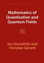 Cover: Mathematics of Quantization and Quantum Fields - Cambridge University Press