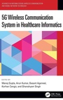 Cover: 5G Wireless Communication System in Healthcare Informatics - CRC Press