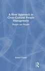 Cover: A New Approach to Cross-Cultural People Management - Routledge
