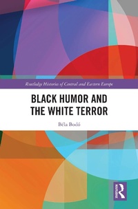 Abbildung von: Black Humor and the White Terror - Routledge