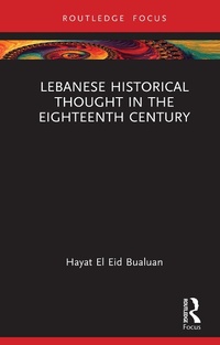 Bild: Lebanese Historical Thought in the Eighteenth Century - Routledge
