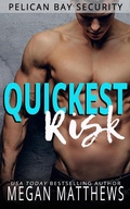 Cover: Quickest Risk (Pelican Bay, #5) - Pelican Bay