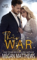Cover: Their War (The Valiant Trilogy, #3) - Megan Matthews