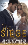 Cover: Her Siege (The Valiant Trilogy, #2) - Megan Matthews