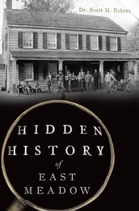 Bild: Hidden History of East Meadow - The History Press