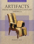 Bild: Artifacts from Nineteenth-Century America - Greenwood Press