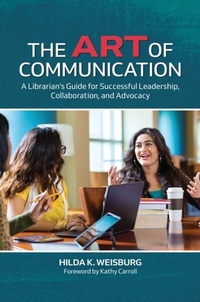 Abbildung von: The Art of Communication - Libraries Unlimited